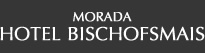 MORADA HOTEL BISCHOFSMAIS 